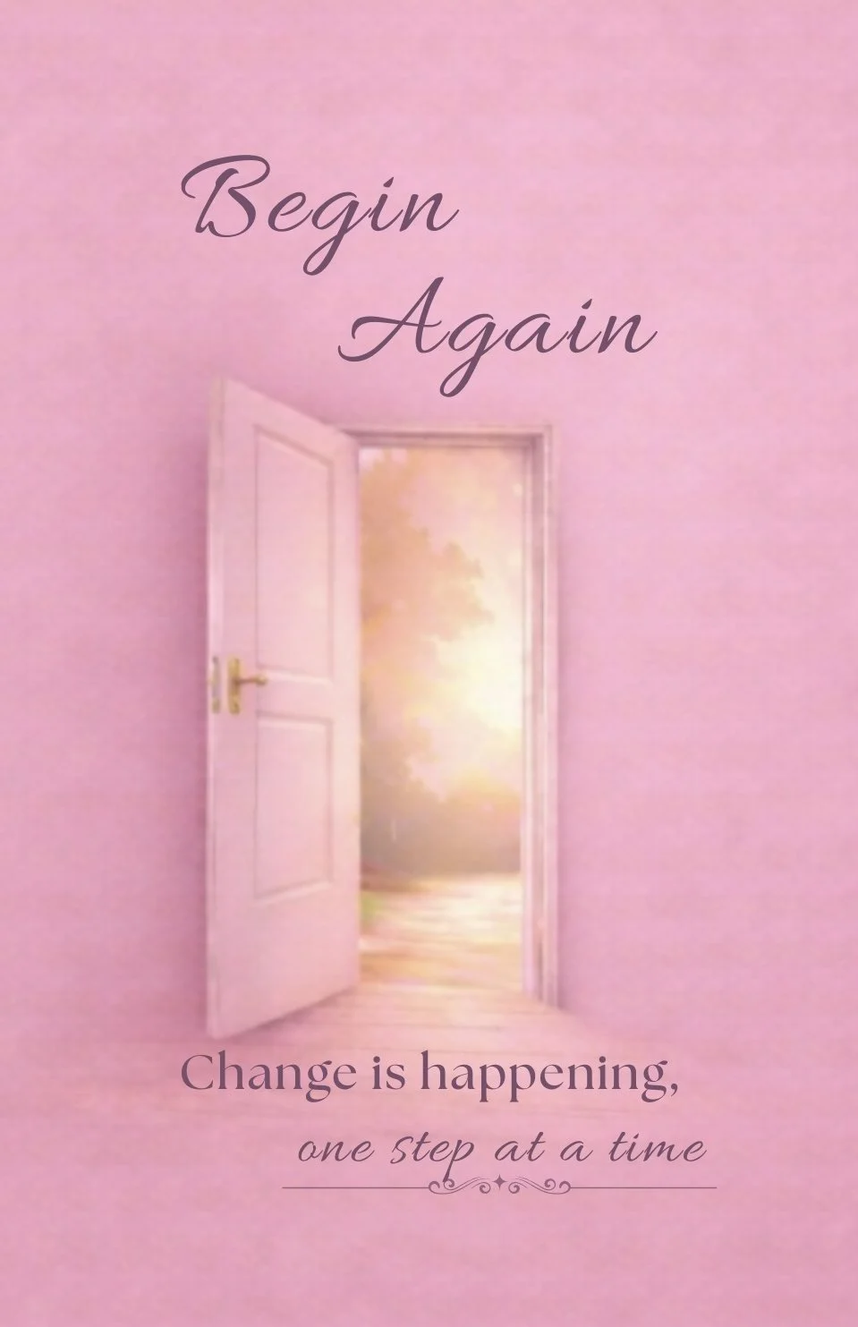 Cover of Begin Again, featuring an open door glowing with warm light on a pink background.