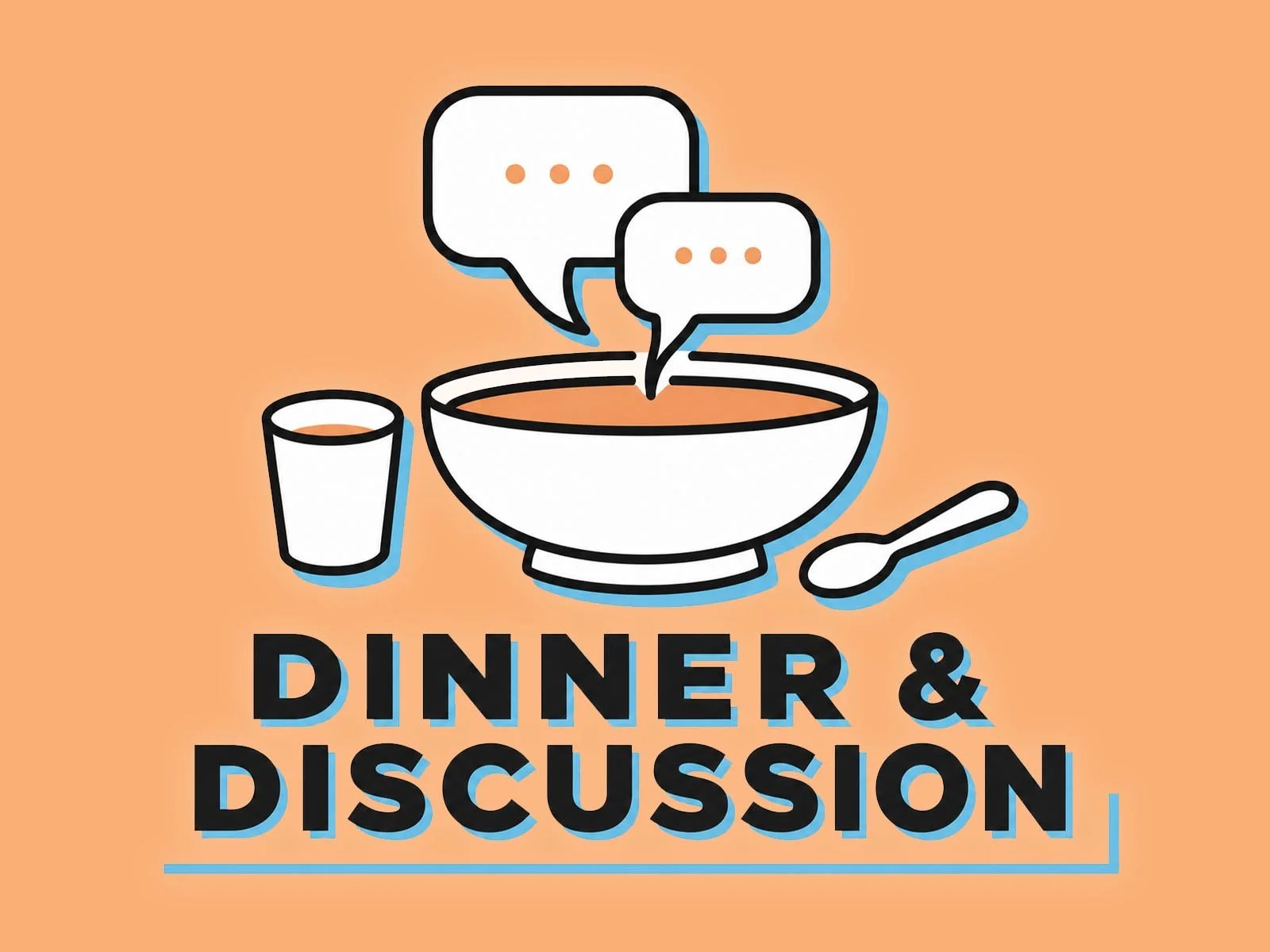 Wednesday Dinner and Discussion