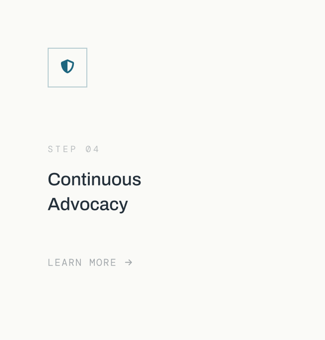 A digital graphic with a shield icon at the top left, and text that reads "Step 04 Continuous Advocacy" with a "Learn More" button or link below.