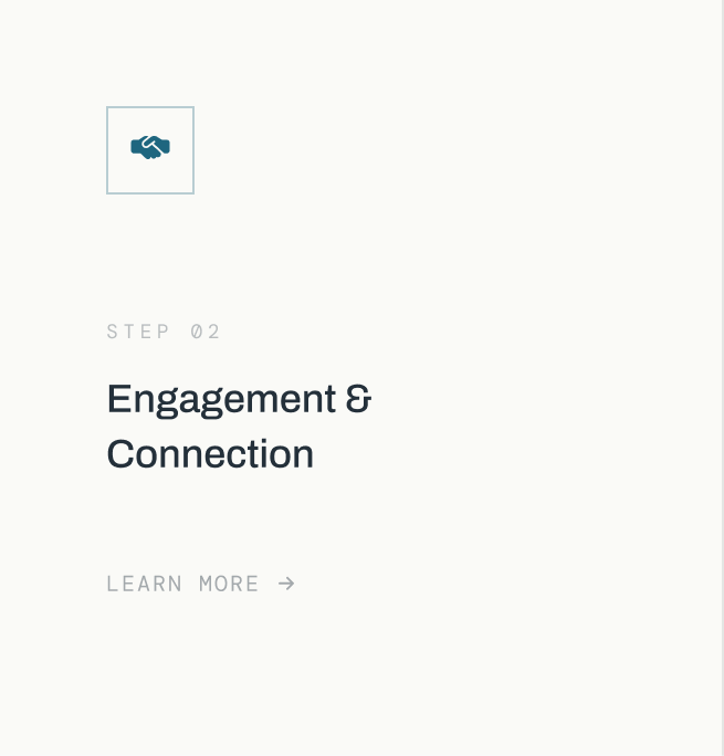 A digital presentation slide titled 'Step 02: Engagement & Connection' with a handshake icon and a 'Learn More' link.