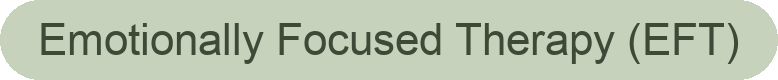 Text on green background reading 'Emotionally Focused Therapy (EFT)'