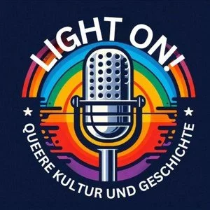 Colorful graphic with a vintage microphone and a rainbow background, featuring text 'Light On!' and 'Queere Kultur Und Geschichte' in a circle.
