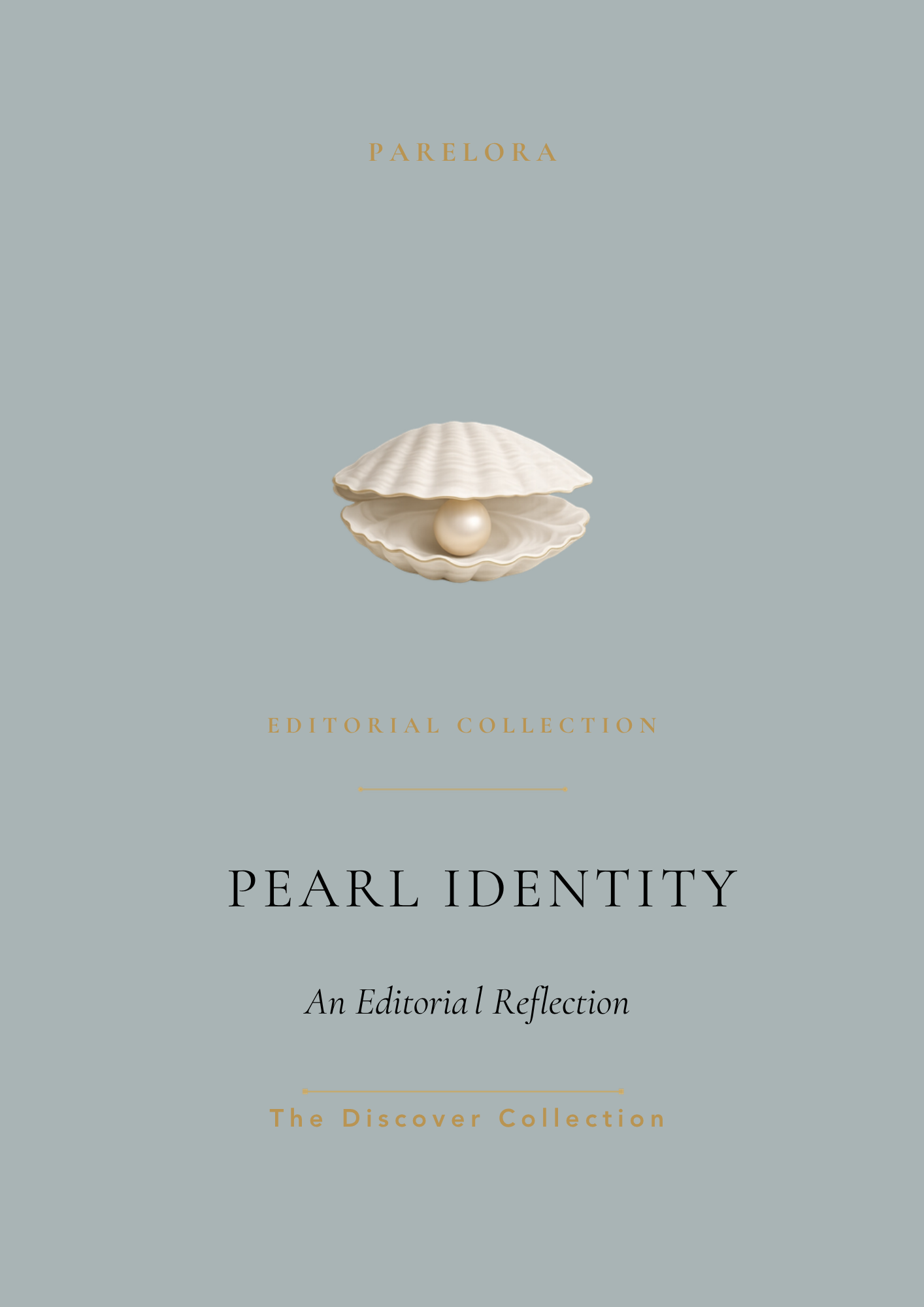 Parelora Pearl Identity editorial companion from the Discover Collection for building an identity that supports who you are becoming.