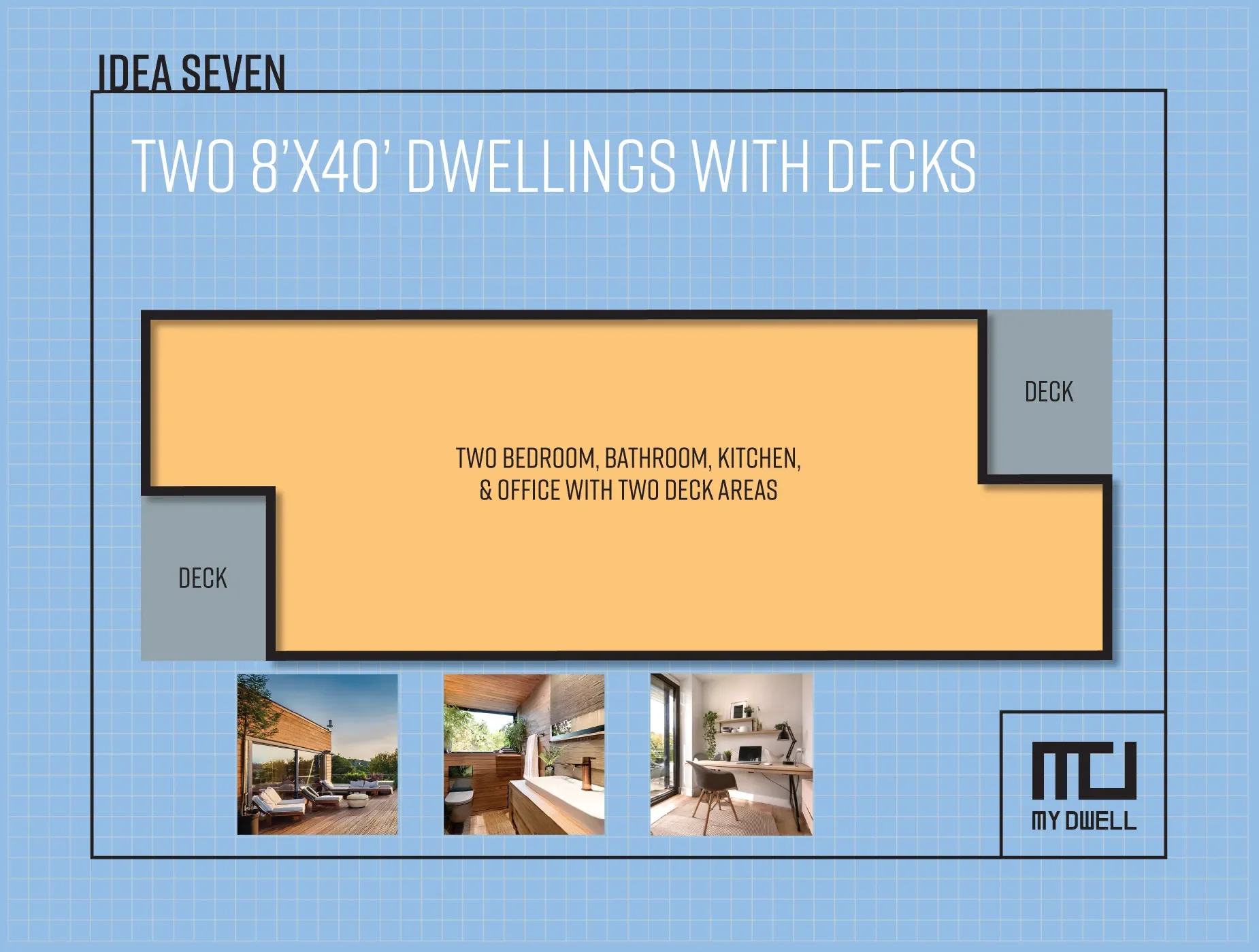 Design idea for an affordable ADU dwelling that can be with outdoor decks, including living spaces, bedrooms, bathrooms, a kitchen, and office.