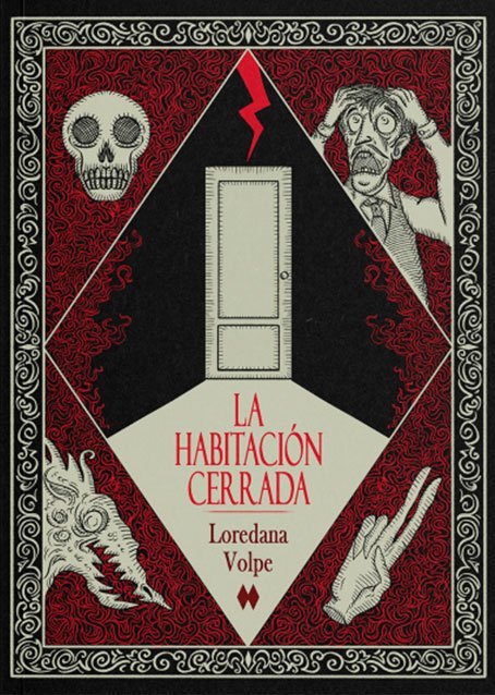 Portada del libro La habitación cerrada, de la autora Loredana Volpe, publicado por Ediciones Mutis, ilustrado por Javier Prado.