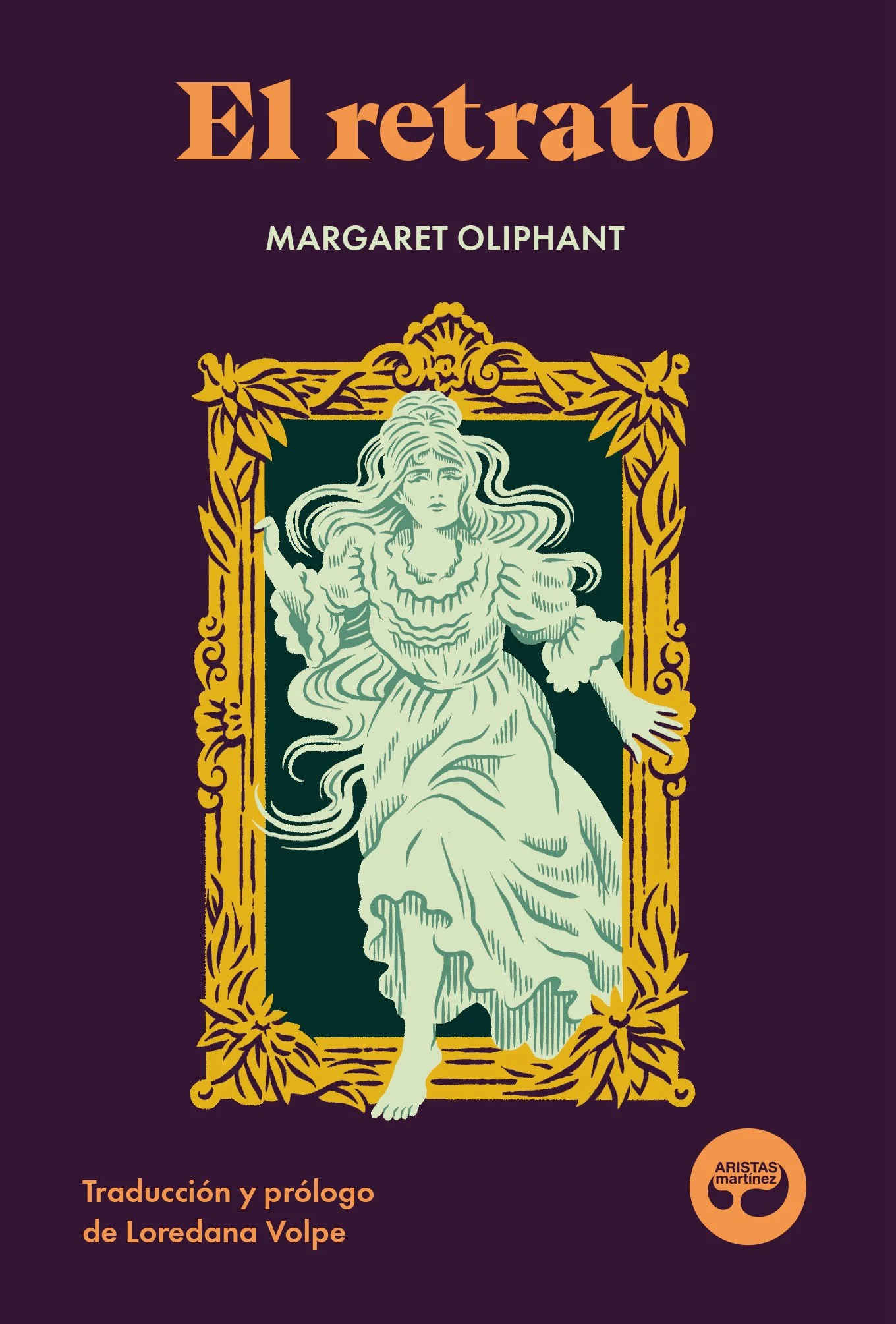 Portada del libro El retrato traducido por la escritora Loredana Volpe, editado por Aristas Martínez.