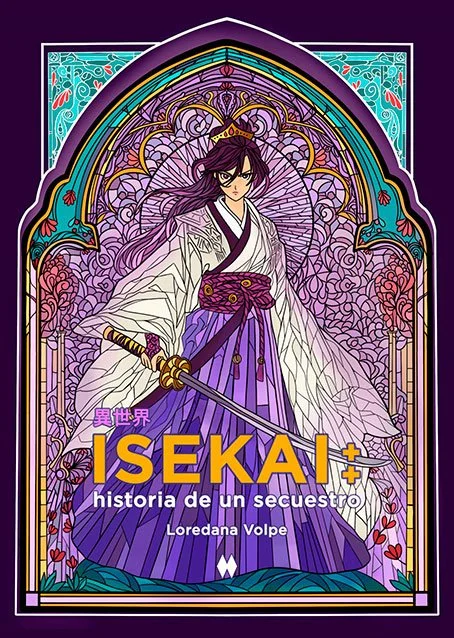 Portada del libro Isekai: historia de un secuestro, ilustrado por Eloisa Faltoni, de la autora Loredana Volpe, publicado por Ediciones Mutis.