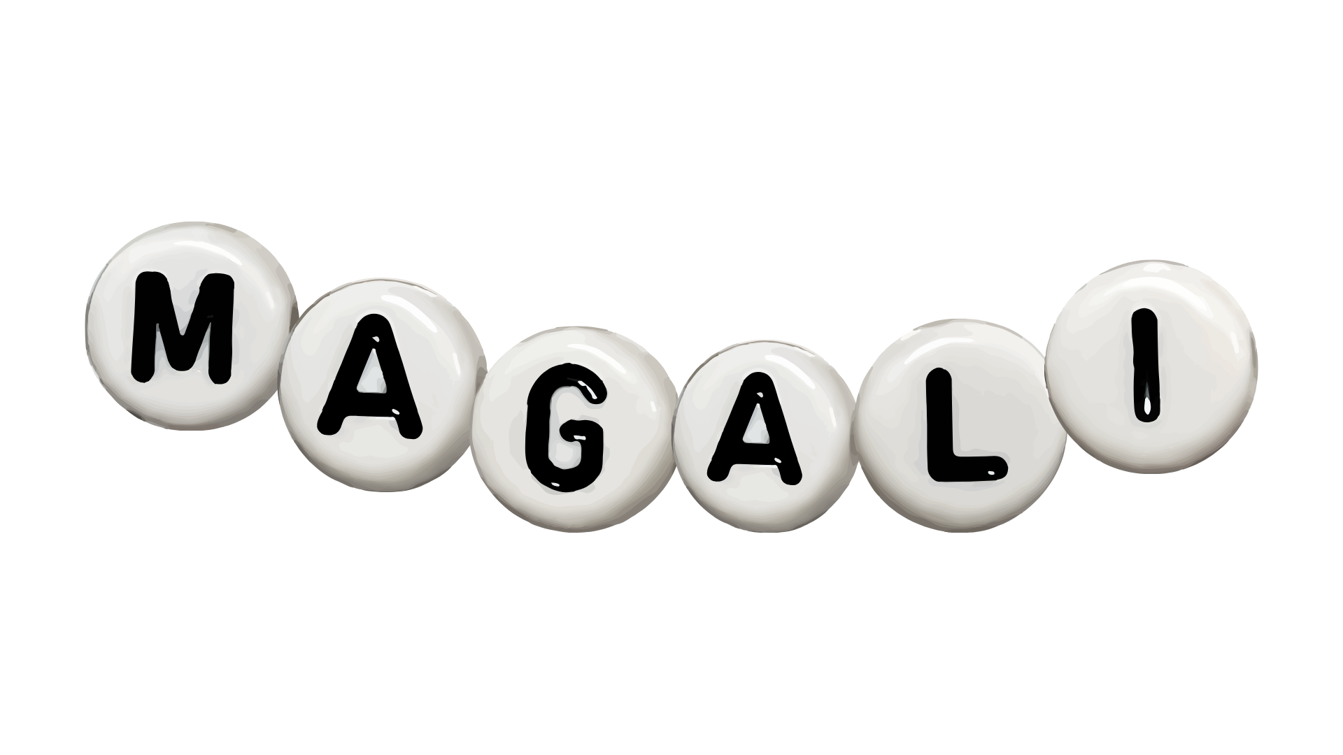 Decorative white beads spelling out 'MAGALi'.