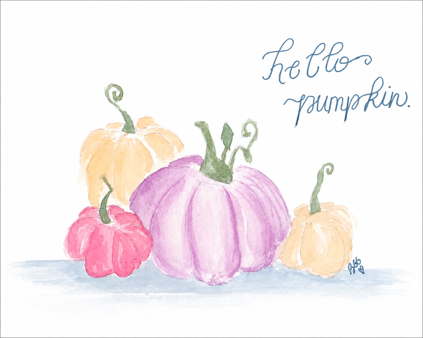 Hello, Pumpkin.