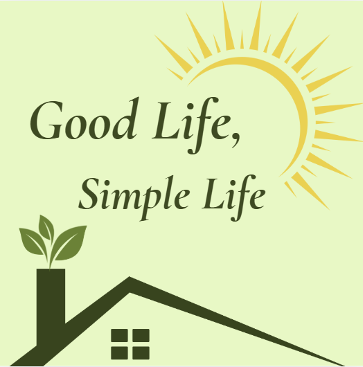 Good Life, Simple Life