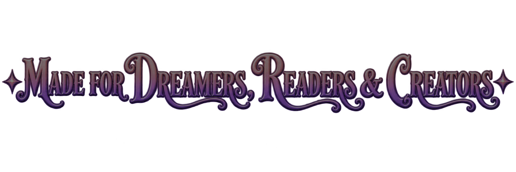 Colorful logo with text 'Made for Dreamers, Readers & Creators' in pink and purple gradient, styled with stars and flourish accents.