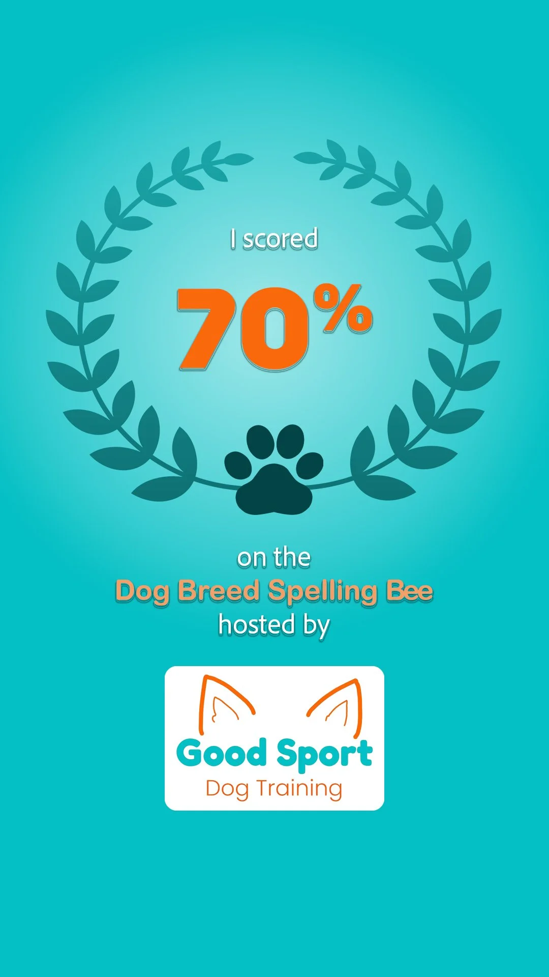 A digital badge indicating a score of 70% on a dog breed spelling bee, featuring a teal background with a laurel wreath, paw print, and a logo for Good Sport Dog Training.