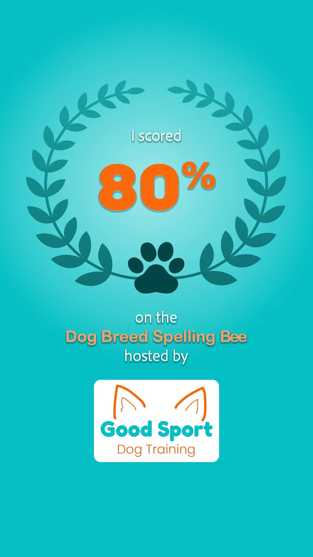 Digital badge with a blue background, displaying that the person scored 80% on the Dog Breed Spelling Bee, hosted by Good Sport Dog Training.