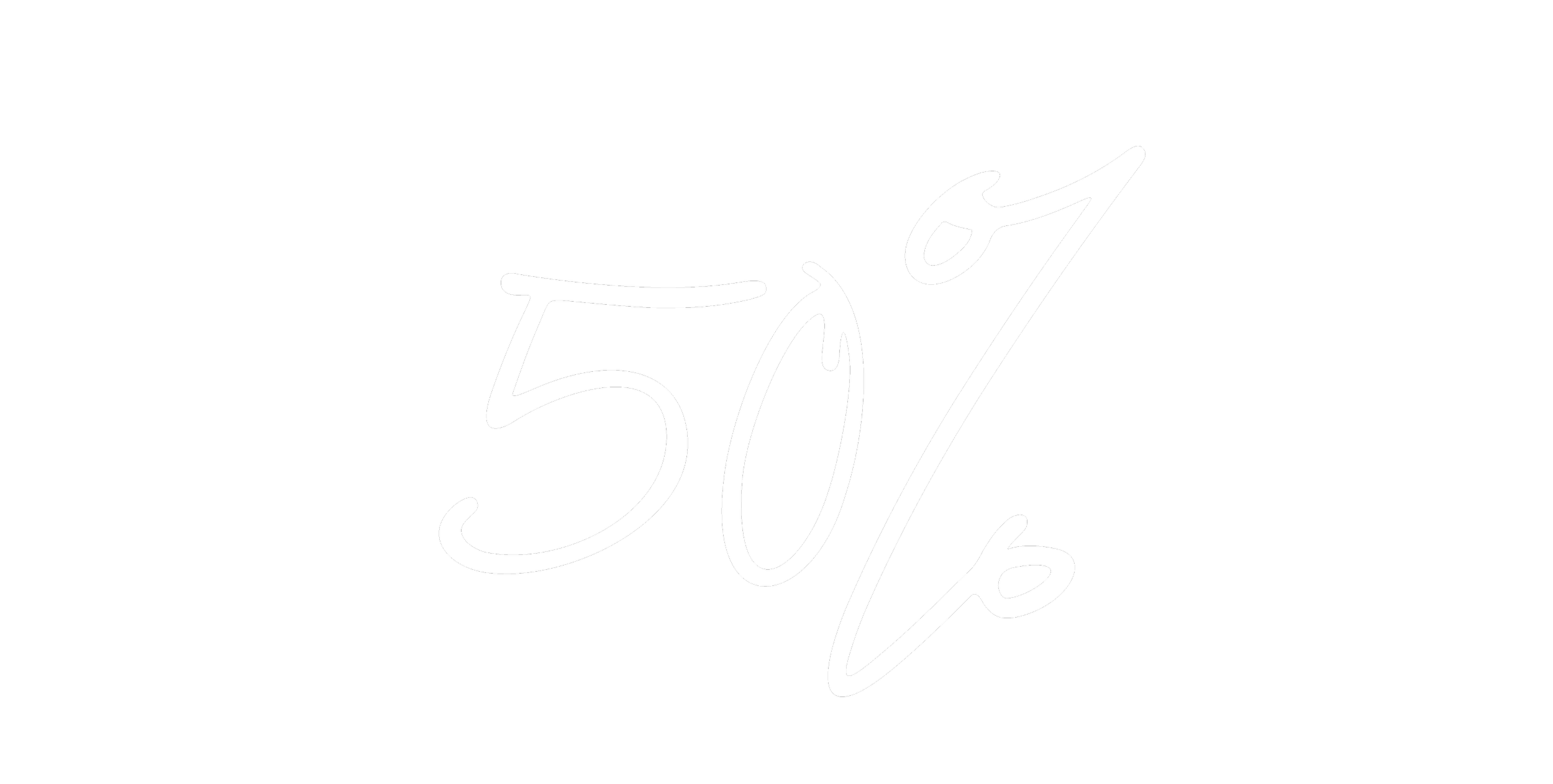 Black background with white cursive text that says '50% off'.
