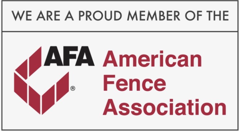 Sign that reads "We are a proud member of the AFA American Fence Association" with the AFA logo on the left.