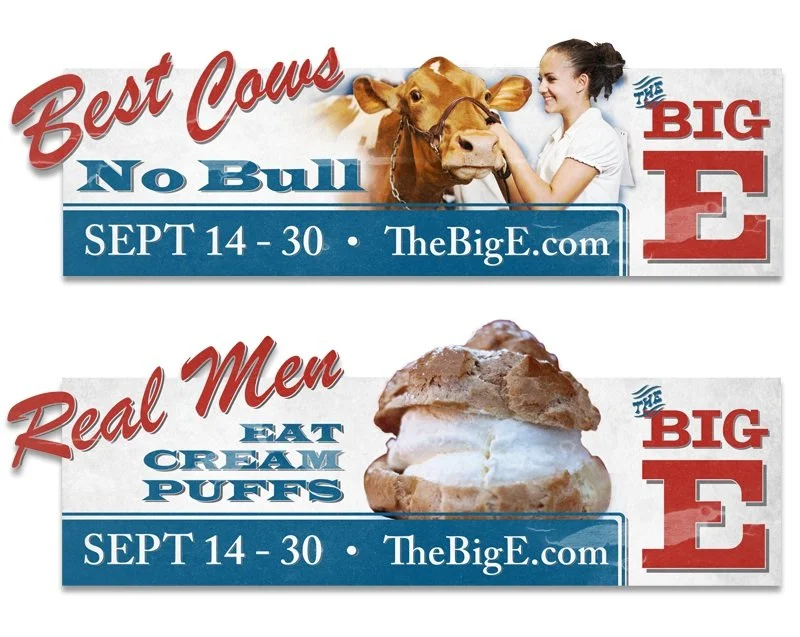 Two billboards are stacked. The top one shows a woman getting ready to show a cow at a fair and it reads "Best Cows. No Bull." The bottom one shows a giant cream puff with the line "Real Men eat cream puffs"