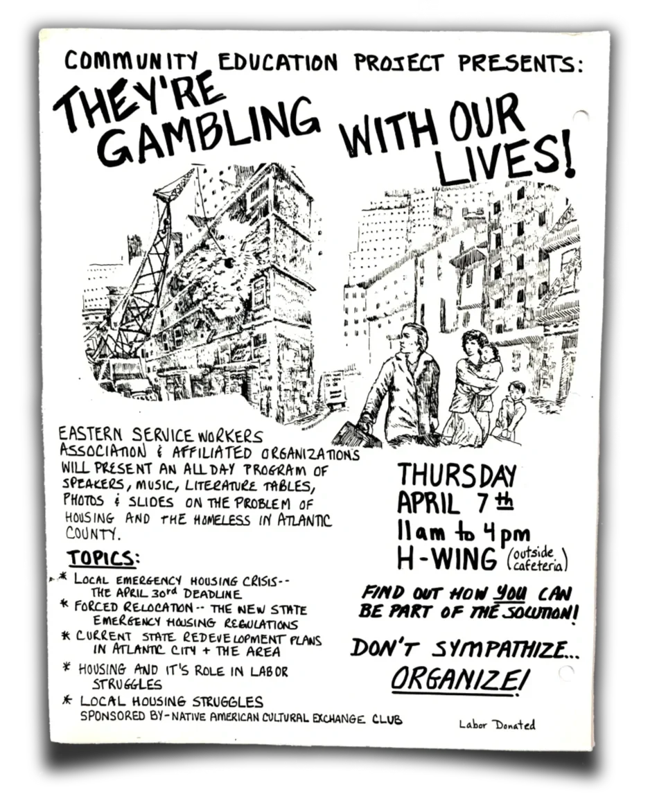 A flyer which reads "They're Gambling with our Lives!" with a family running from a building being demolished