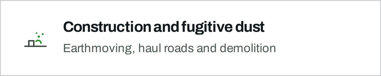 Title 'Construction and fugitive dust' with subtitle 'Earthmoving, haul roads and demolition' and a small icon of a bulldozer releasing dust.