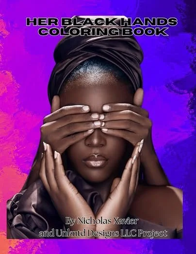 Her Black Hands Coloring Book