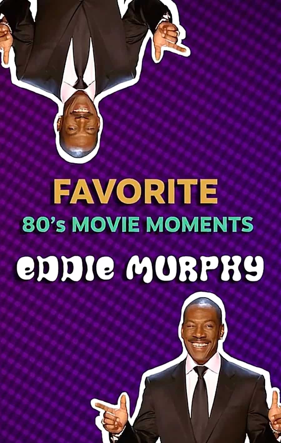 Poster showcasing favorite 80s movie moments by Eddie Murphy, featuring a purple background with images of Eddie Murphy smiling and pointing, and bold colorful text.
