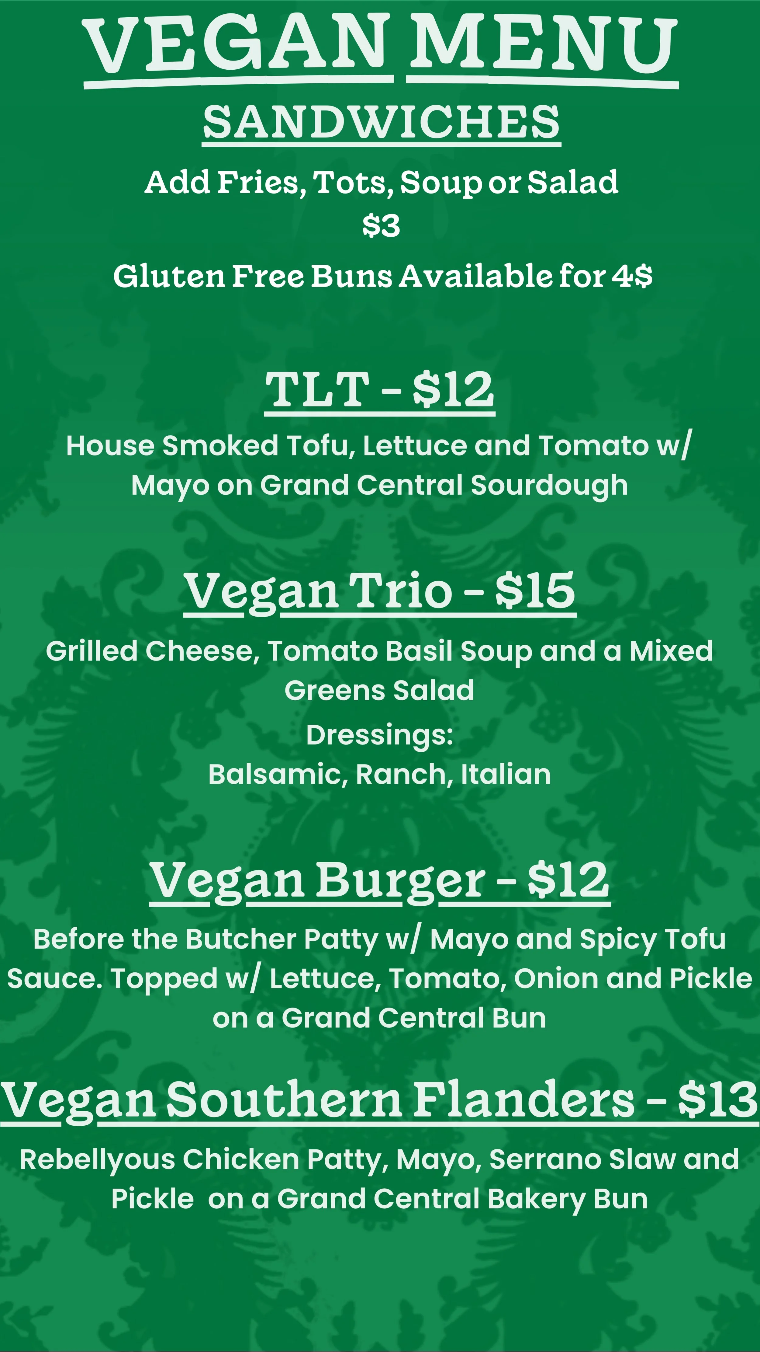 A green menu board listing vegan food options with prices, including sandwiches, TLT, vegan trio, vegan burger, and southern flanders.