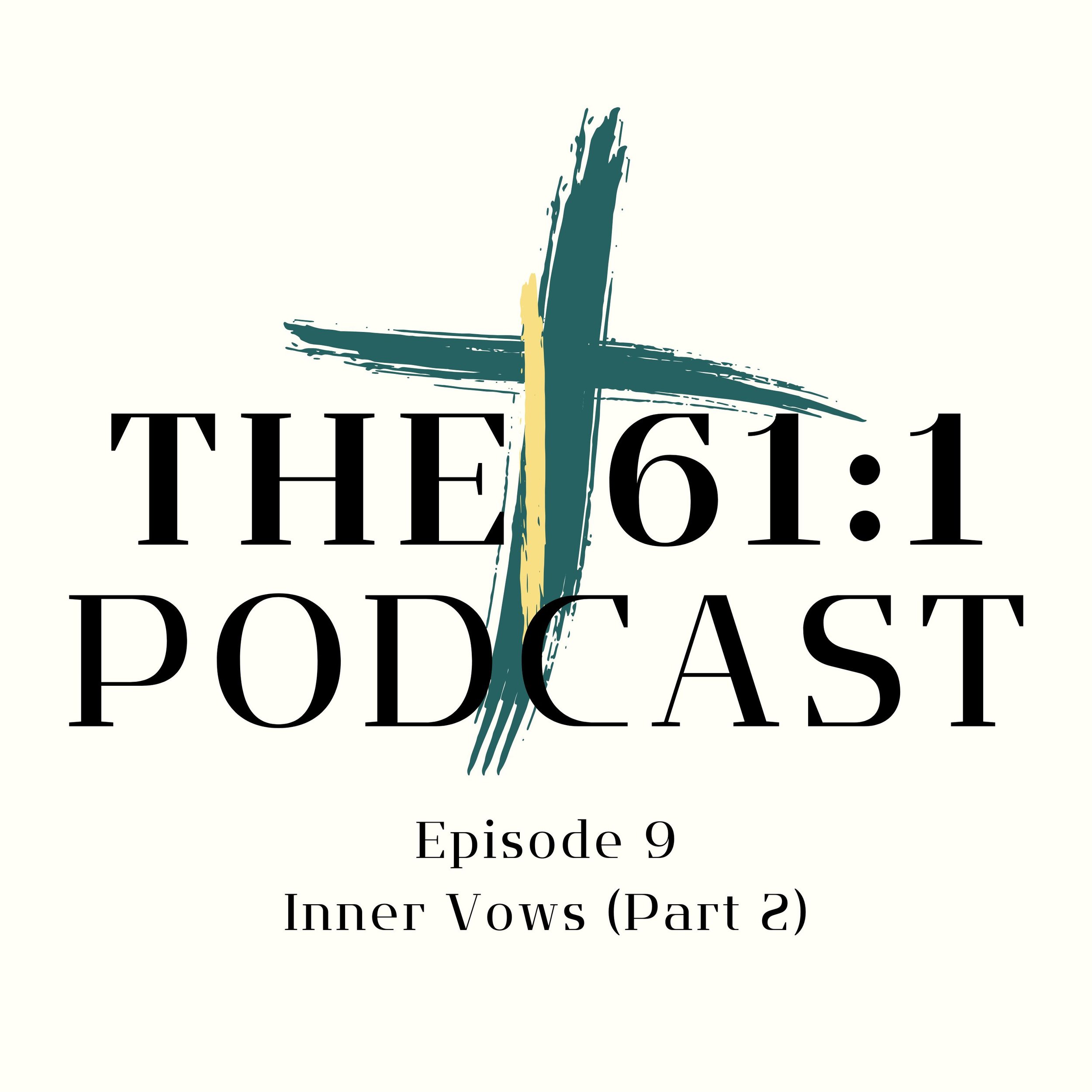 Inner Vows - Breaking Free From Hidden Agreements (Part 2)