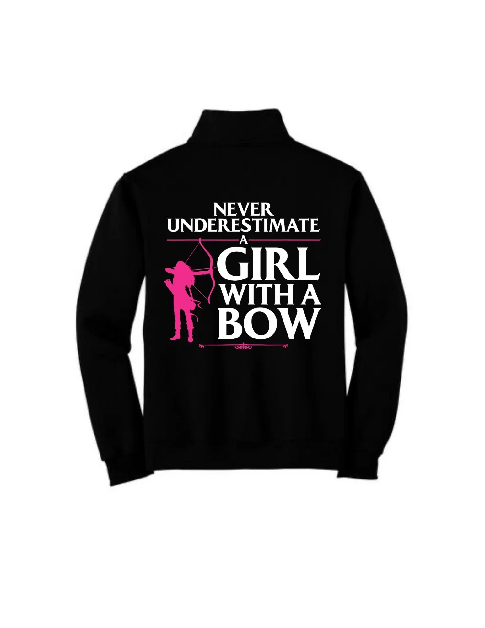 Never Underestimate A Girl Quarter Zip