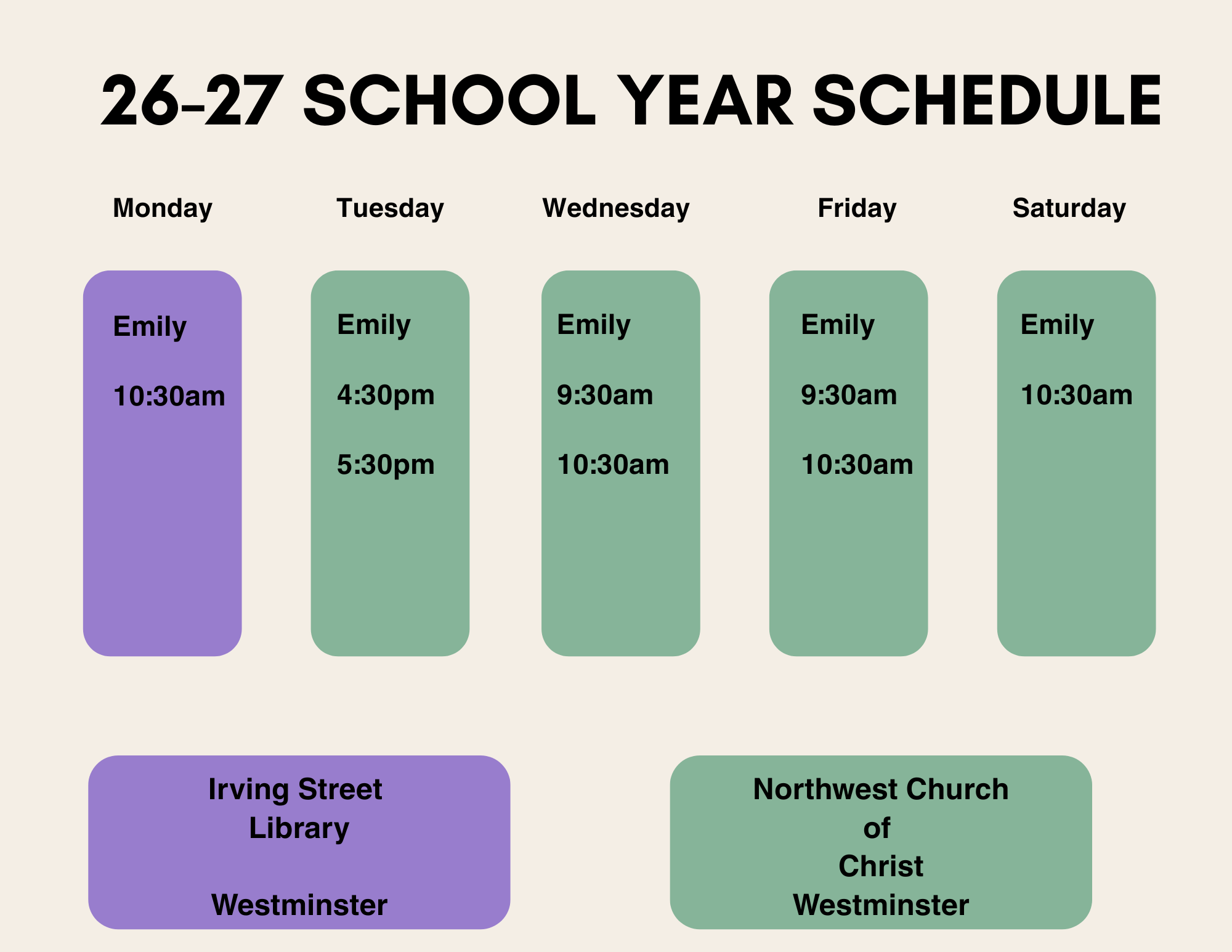 School schedule for August 26-27 showing times for Emily on Monday, Tuesday, Wednesday, Friday, and Saturday, and locations for Irving Street Library and Northwest Church of Christ in Westminster.