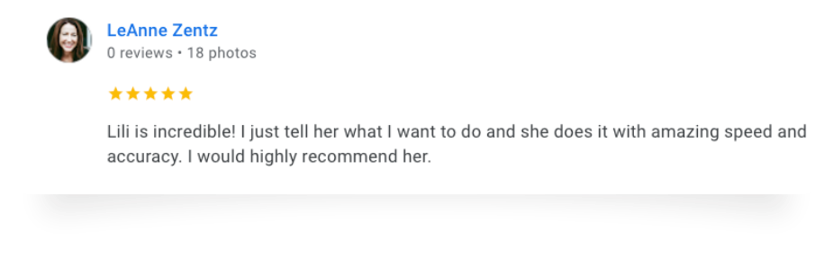 Screenshot of a 5-star review for a service provider named LeAnne Zentz, praising her for her speed and accuracy, and recommending her highly.