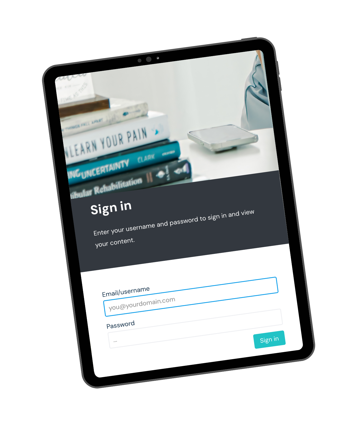 Smartphone screen displaying a sign-in form with email and password fields, and a turquoise sign-in button, above a stack of books including titles like "Learn Your Pain" and "Uncertainty."