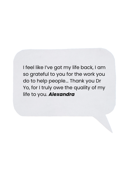 A speech bubble with a thank you message from Alexandra expressing gratitude to Dr. Yo for helping improve her life.