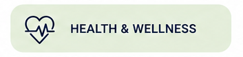 Graphic with a heart and pulse line, labeled 'Health & Wellness'.