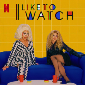 Netflix - I like to watch 