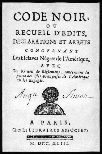 1724: France Issues the Code Noir in Louisiana