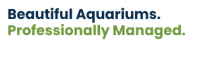 Text reading 'Beautiful Aquariums. Professionally Managed. Clean water, happy fish.'