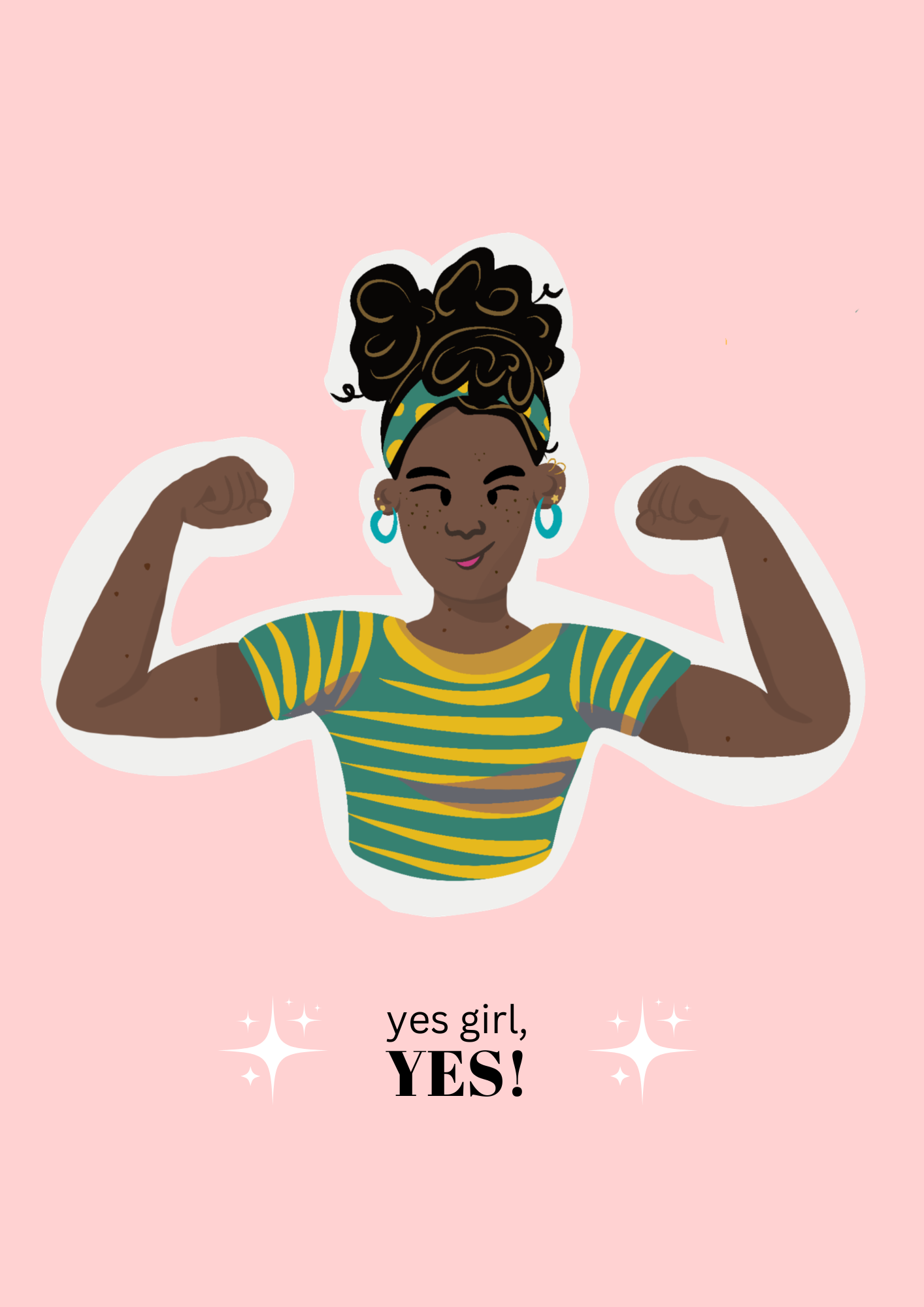 Illustration on a pink background of a Black woman with a curly bun and green headscarf flexing confidently. Below her, “yes girl, YES!” appears with sparkle icons. Illustration by Tania Pilz.