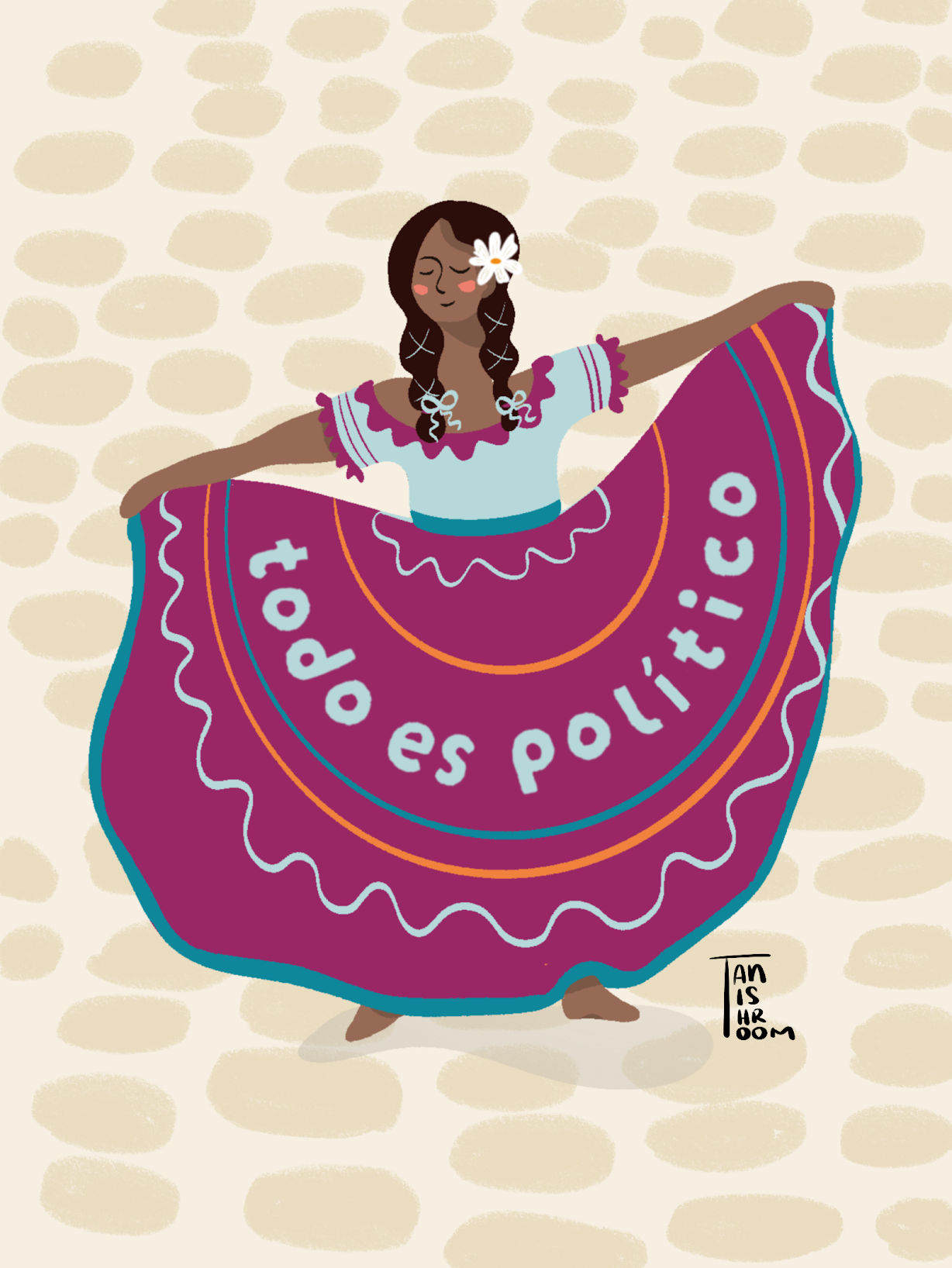Illustration on a cream background of a woman dancing in a magenta folk-style skirt with “todo es político” in white lettering and colorful accents. She wears a white ruffled blouse and a white flower in her hair. Illustration by Tania Pilz.