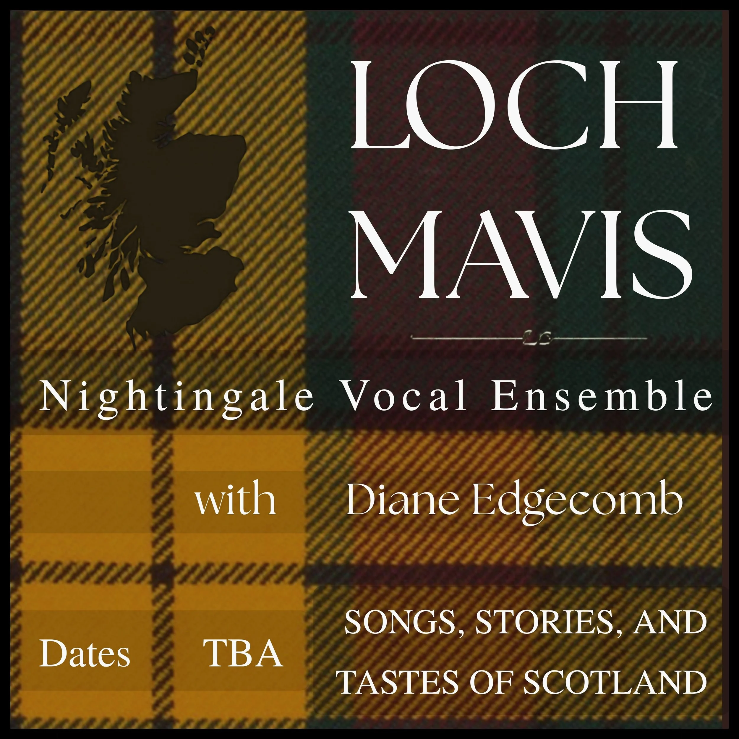 LOCH MAVIS - Dates TBD