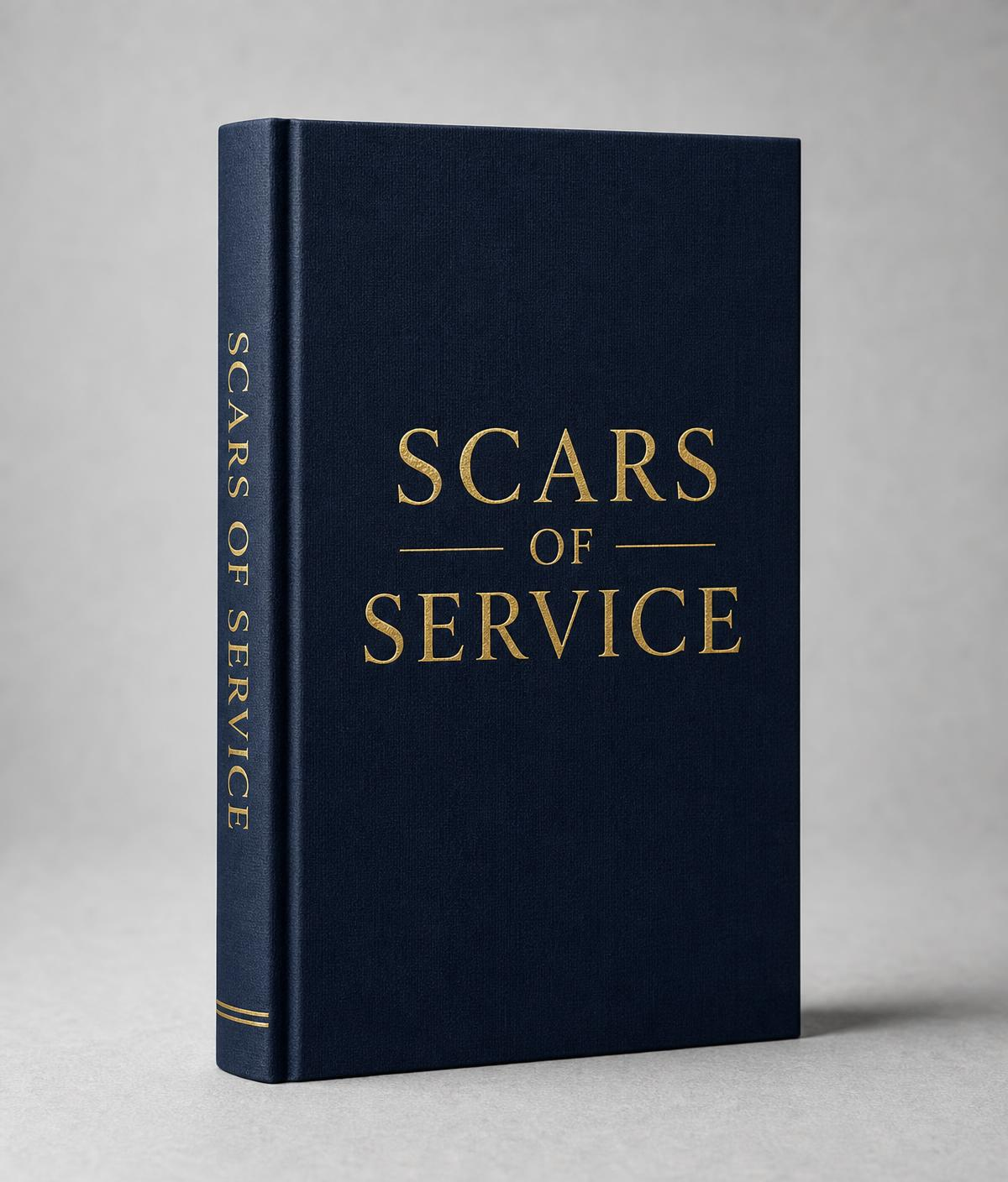Navy blue hardcover of SCARS OF SERVICE with gold lettering on the cover and spine.