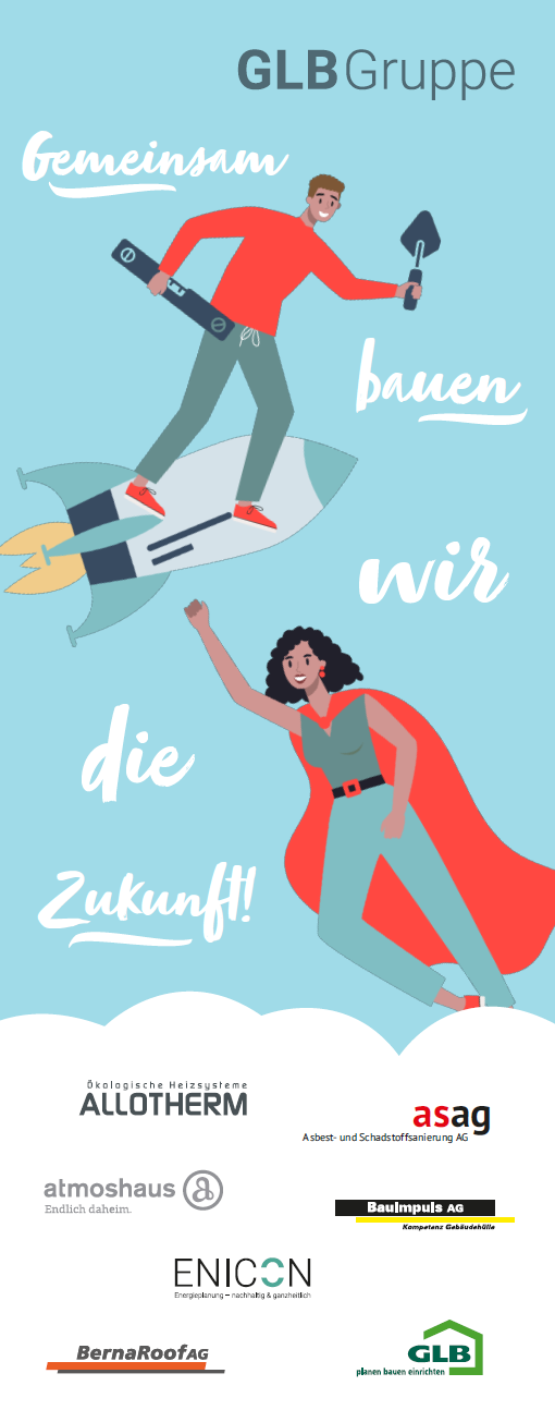 Ein Mann steht auf einer Rakete und hält eine Spitzhacke und einen Werkzeugstab. Darunter ist eine Frau, die nach oben schaut und die Hand hebt. Der Hintergrund ist hellblau. Der Text lautet: "GLB Gruppe, Gemeinsam bauen wir die Zukunft!"