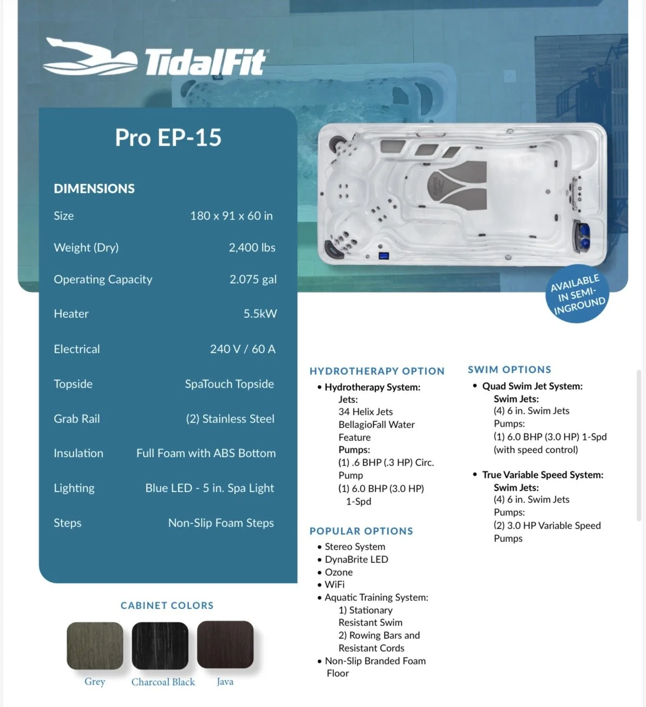 Specification sheet for a TidalFit Pro EP-15 hot tub. Features include dimensions of 180 x 91 x 60 inches, dry weight of 2,400 pounds, 2.075-gallon capacity, 5.5 kw heater, 240 volts electrical system, stainless steel grab rails, full foam insulation, blue LED spa lighting, non-slip foam steps, and available semi-underground installation. It offers hydrotherapy, swim, and aquatic training options, with various jet and pump configurations.