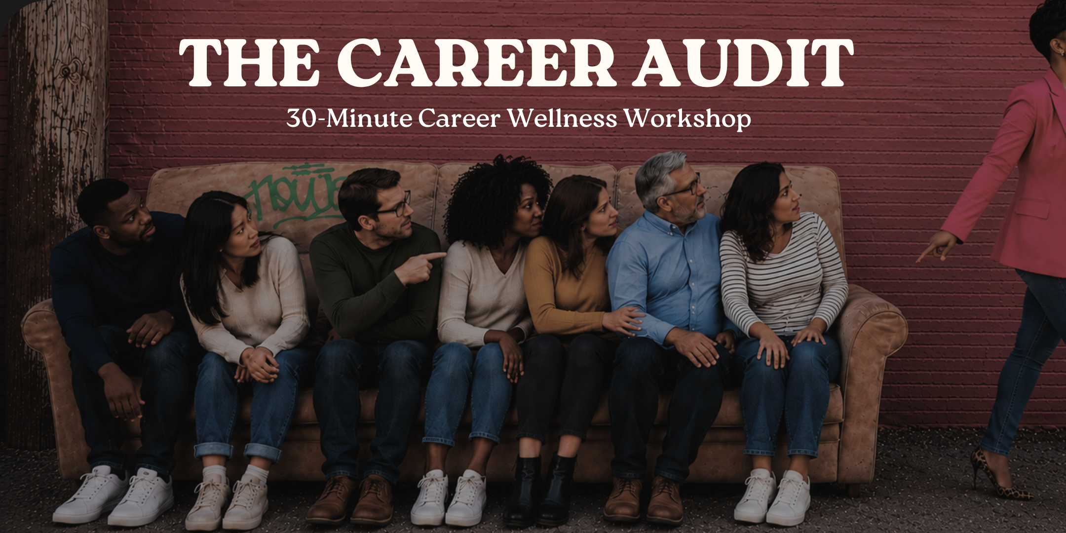 The CAREER AUDIT: Free 30-minute Workshop