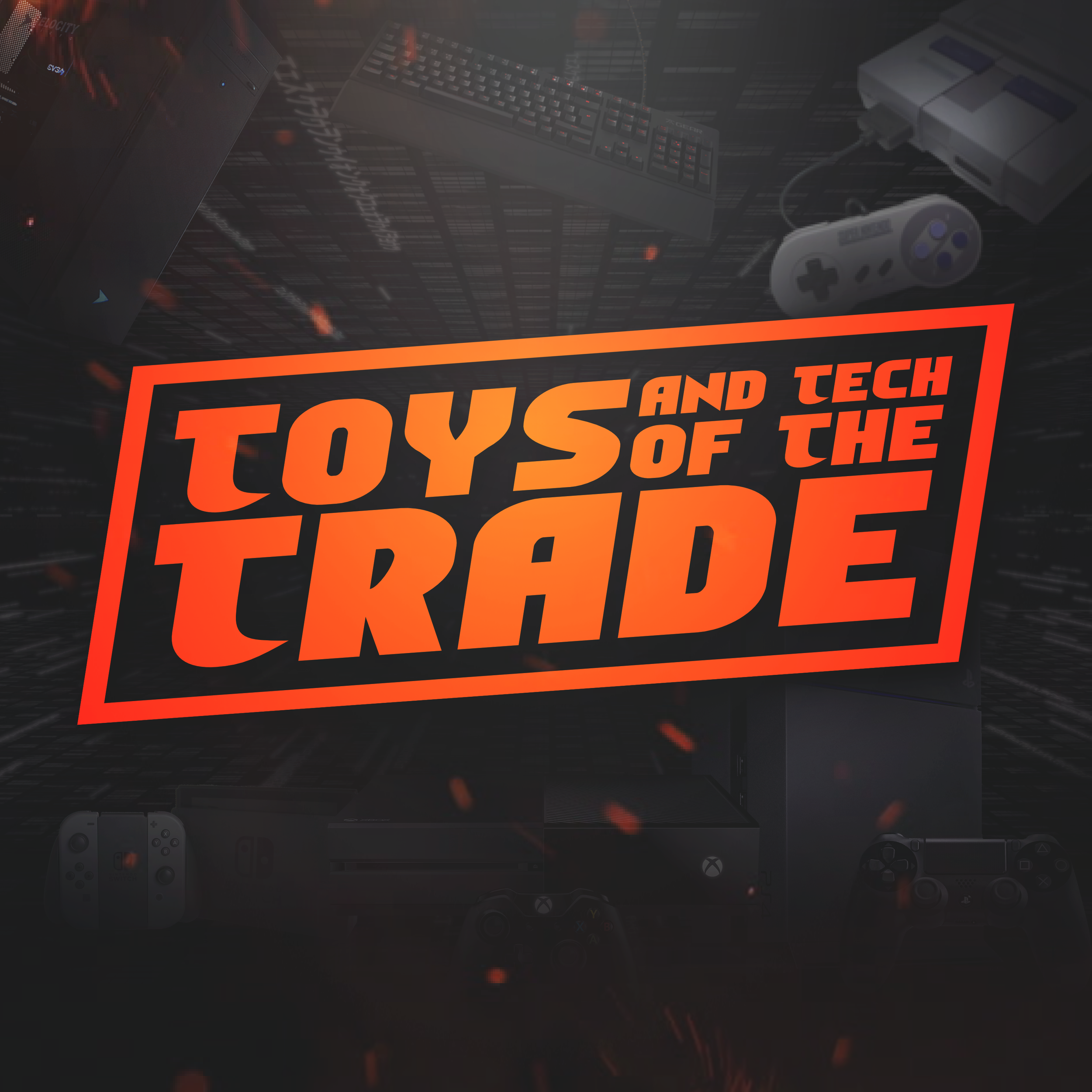 Toys and Tech of the Trade podcast cover art