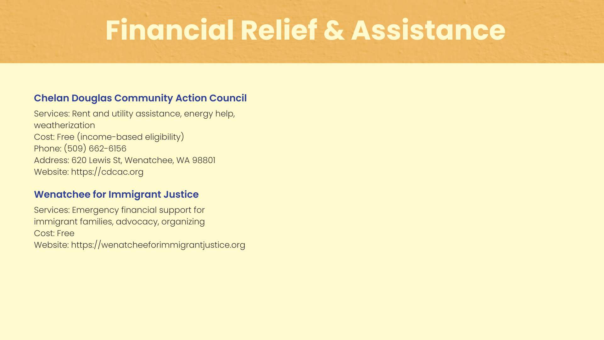 A webpage titled 'Financial Relief & Assistance' featuring community service information for Chelan Douglas Community Action Council and Wenatchee for Immigrant Justice, including services, costs, phone numbers, addresses, and websites.