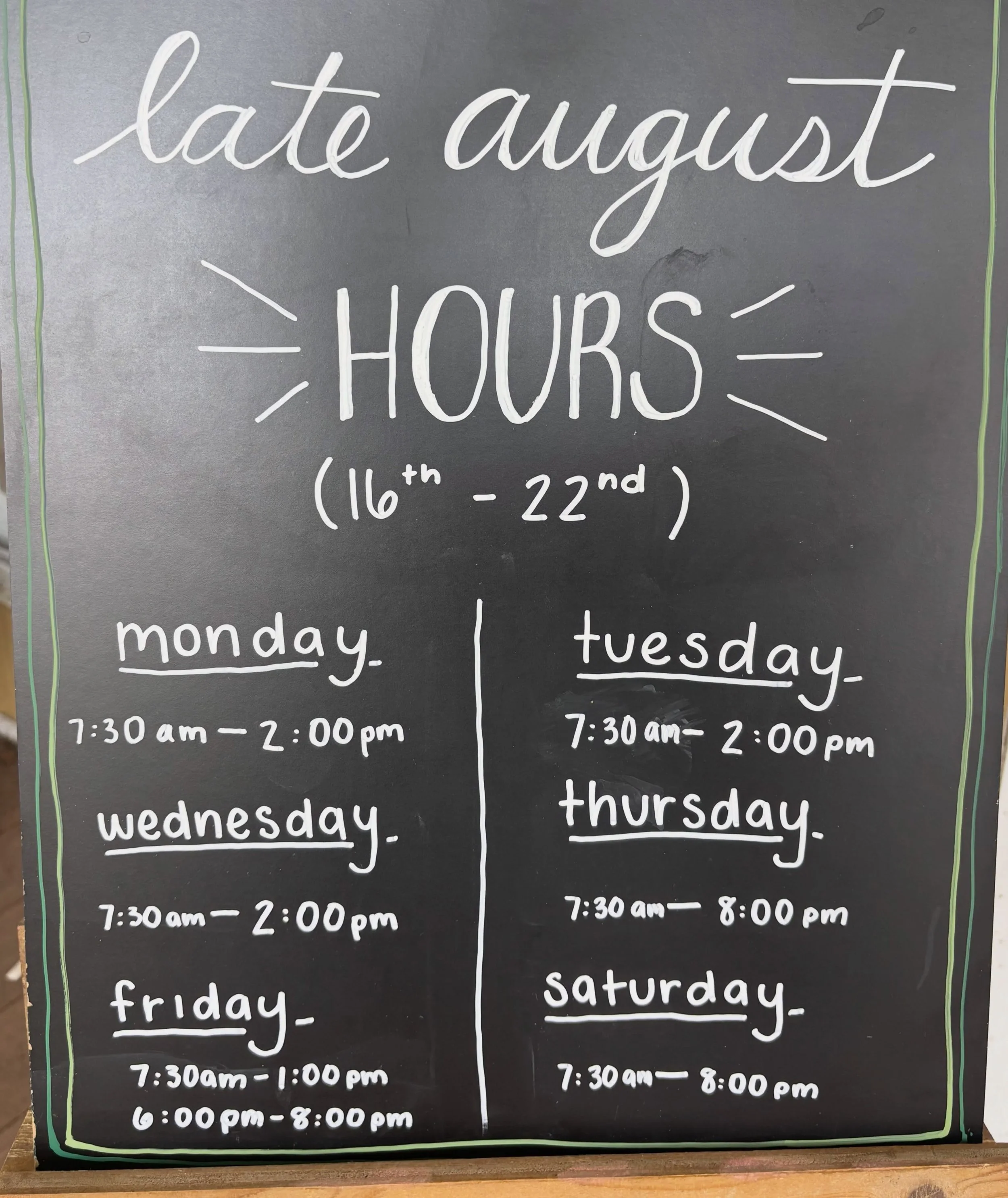 Hard to believe we&rsquo;ve already arrived at late summer hours! ☀️

As the majority of our staff heads back to school, we have to adjust our schedule too!

We&rsquo;re so thankful &amp; appreciate your understanding as we make this seasonal shift. 