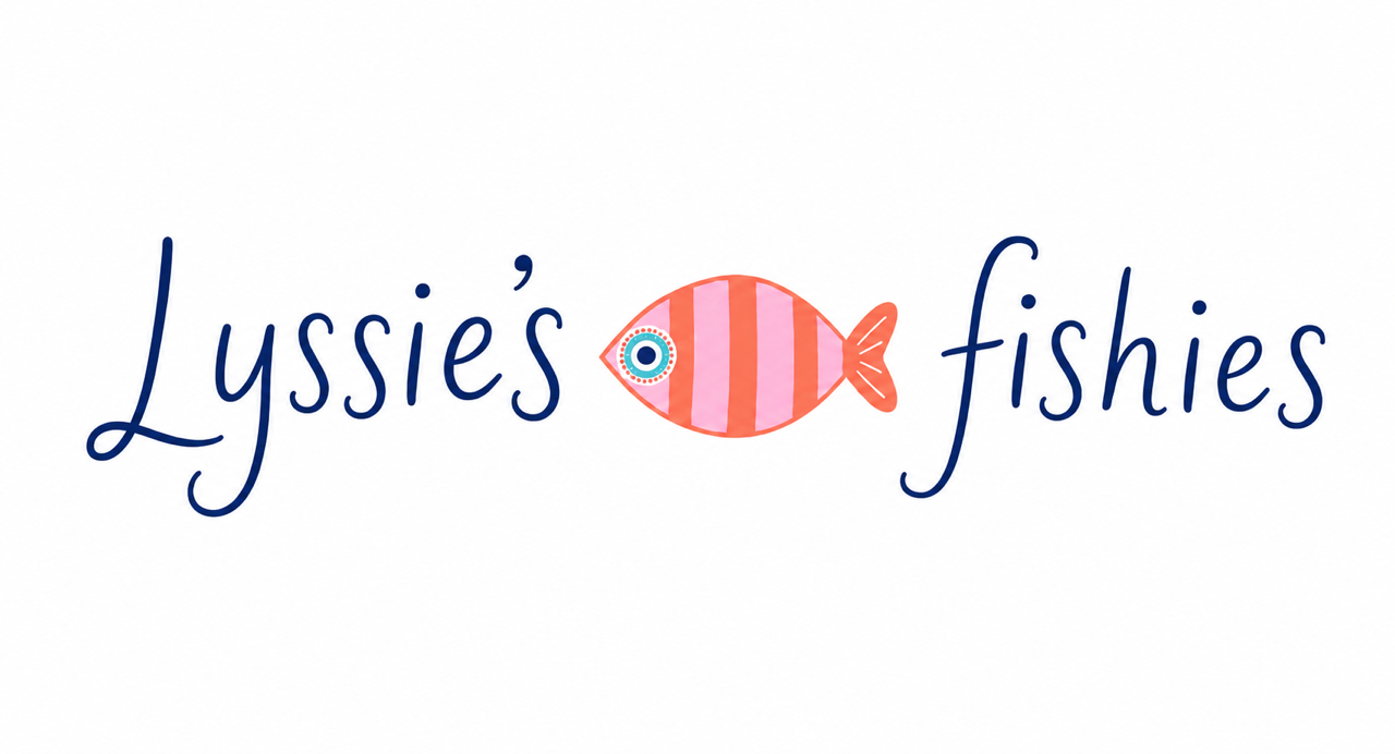 Lyssie's fishies