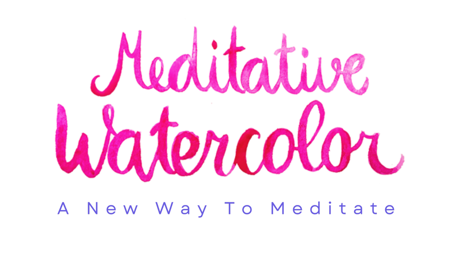 Meditative Watercolor