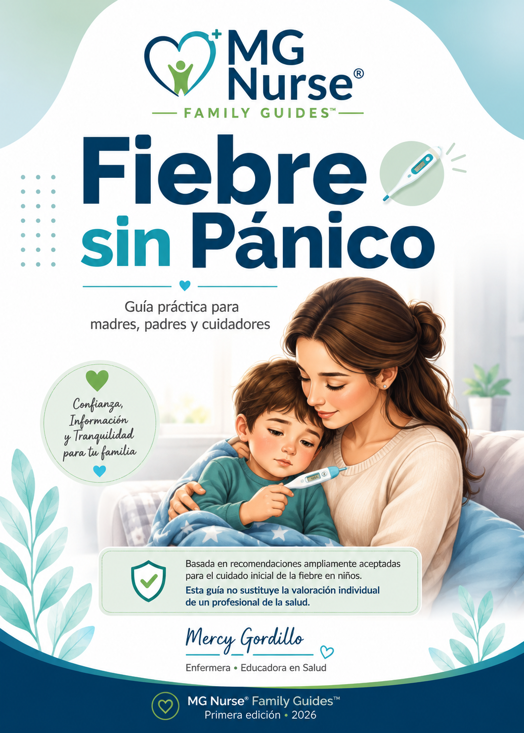 Fiebre sin Pánico. Guía práctica para madres,padres y cuidadores