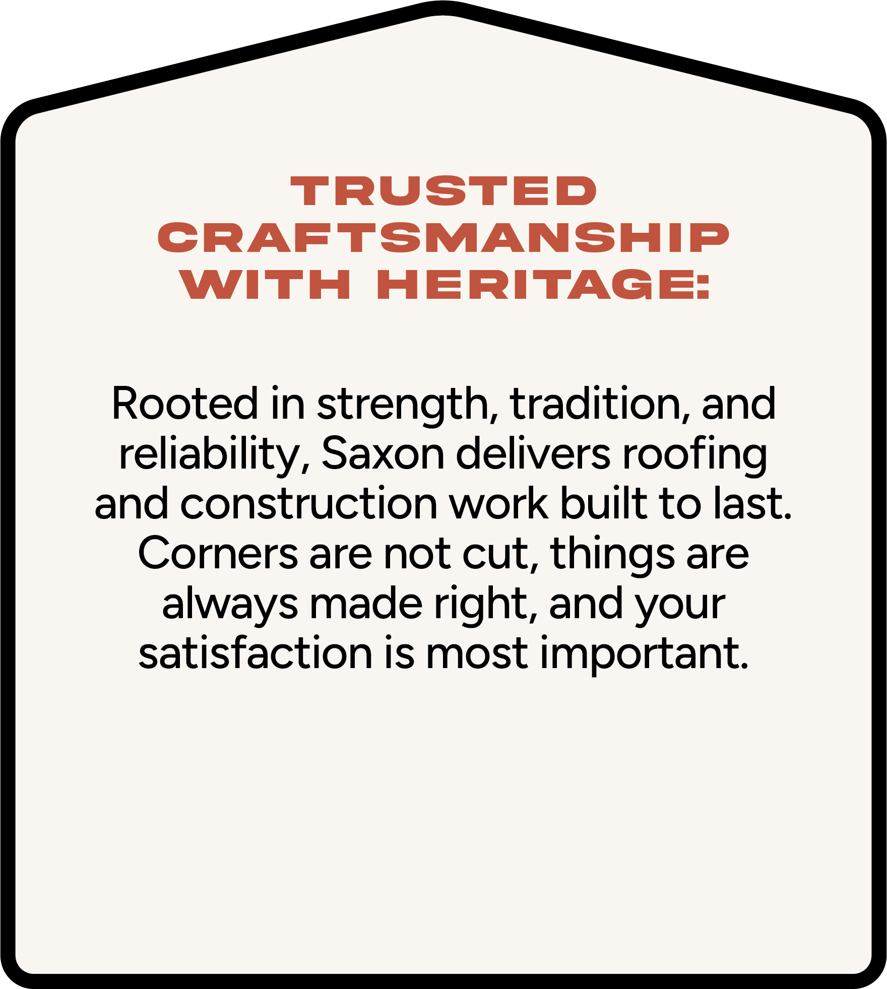 A sign or plaque with the heading 'Trusted craftsmanship with heritage:' in large, bold, brownish-red letters. The rest of the text below is partially visible.