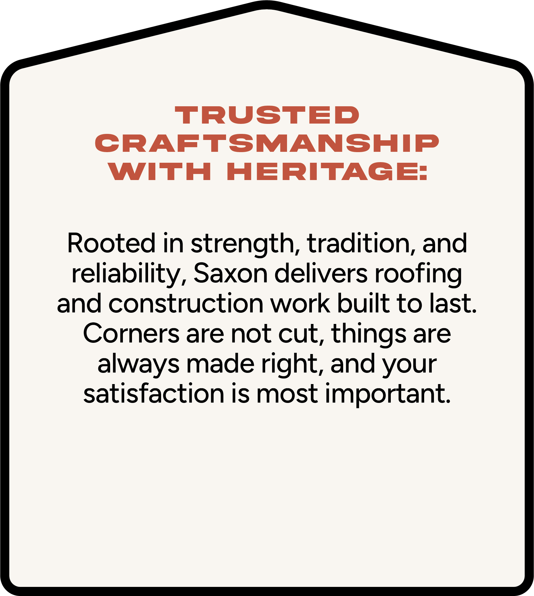 Close-up of a sign with the heading 'Trusted Craftsmanship with Heritage' in bold, red text, and a paragraph of supporting information below.